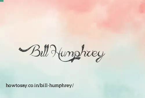 Bill Humphrey