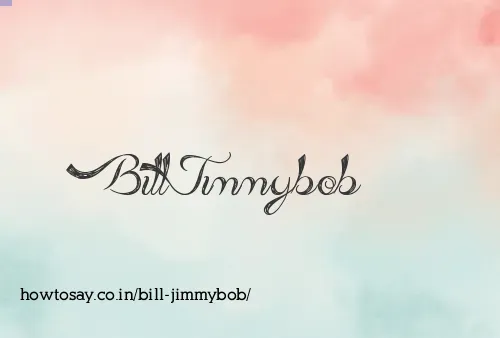 Bill Jimmybob