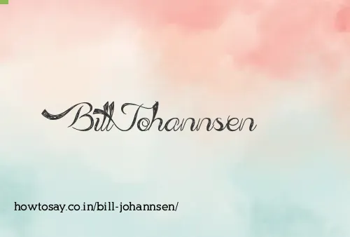 Bill Johannsen