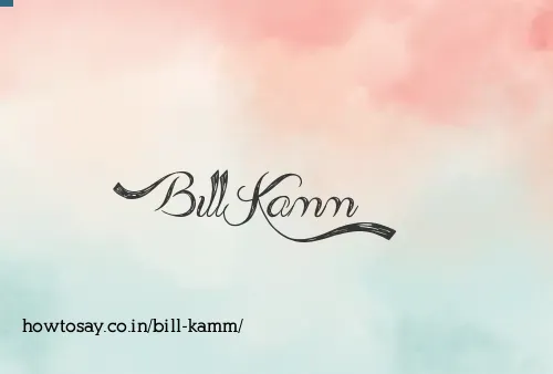 Bill Kamm