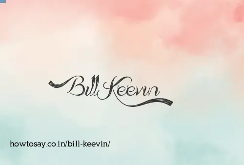 Bill Keevin