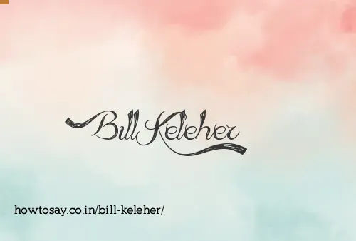 Bill Keleher