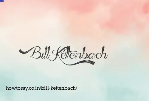 Bill Kettenbach