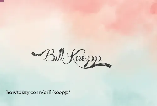 Bill Koepp