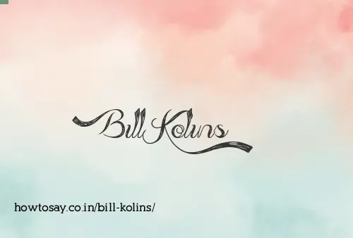 Bill Kolins