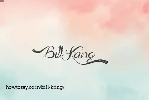 Bill Kring