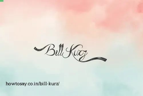 Bill Kurz