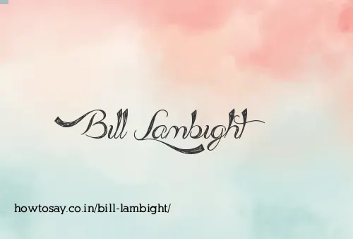 Bill Lambight
