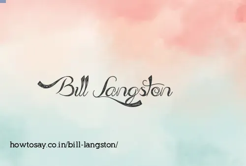 Bill Langston