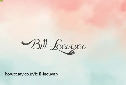 Bill Lecuyer