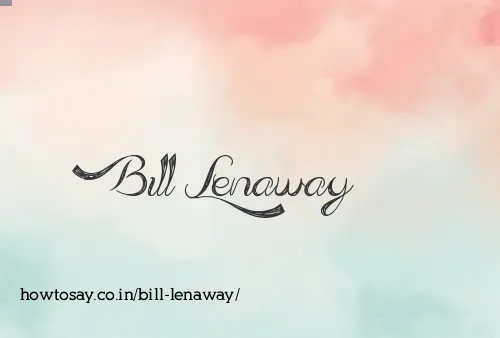Bill Lenaway