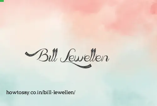 Bill Lewellen