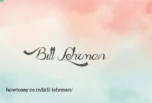 Bill Lohrman