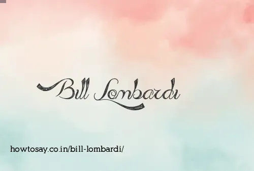 Bill Lombardi