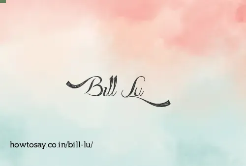 Bill Lu
