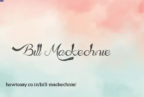 Bill Mackechnie