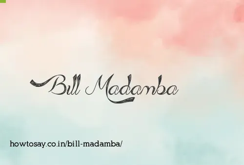 Bill Madamba