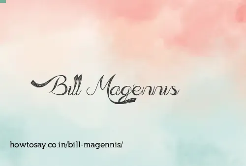 Bill Magennis