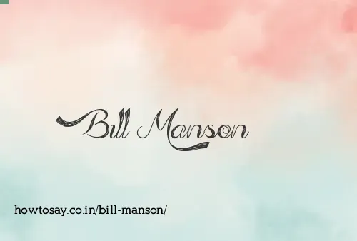 Bill Manson