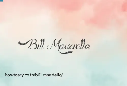 Bill Mauriello