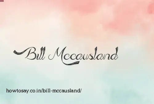 Bill Mccausland