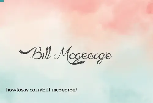 Bill Mcgeorge