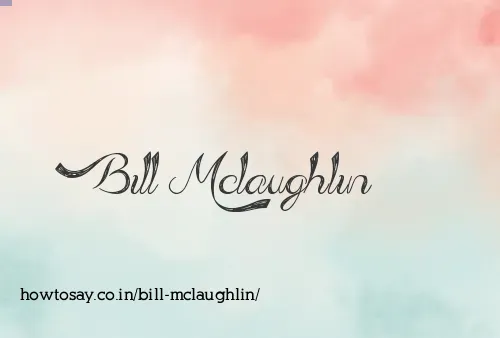 Bill Mclaughlin