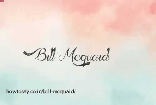 Bill Mcquaid