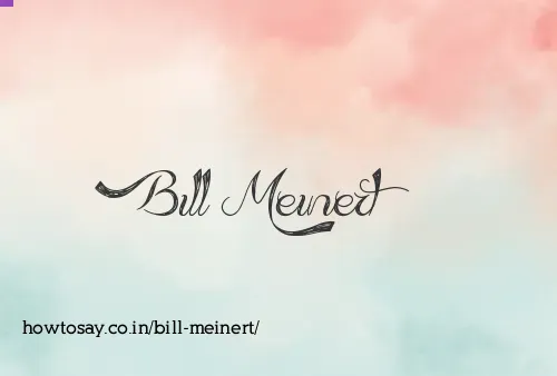 Bill Meinert