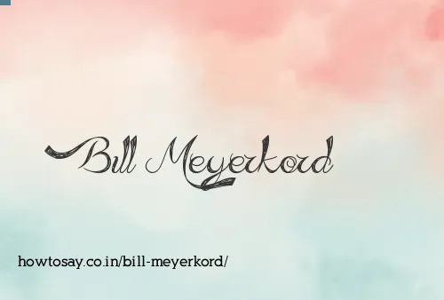 Bill Meyerkord