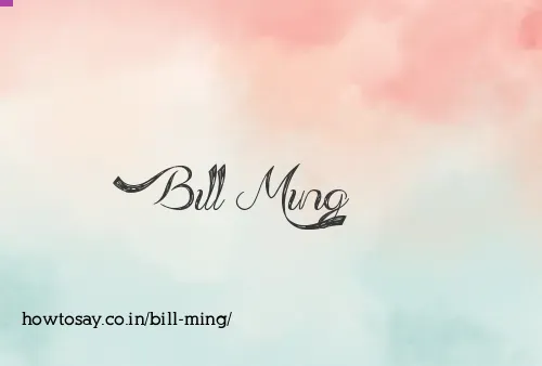 Bill Ming