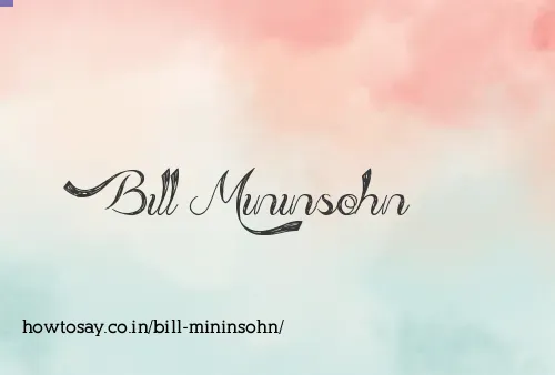 Bill Mininsohn