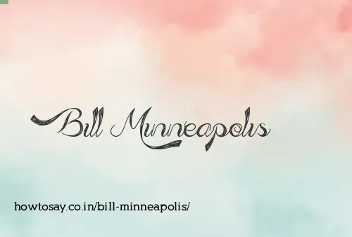 Bill Minneapolis