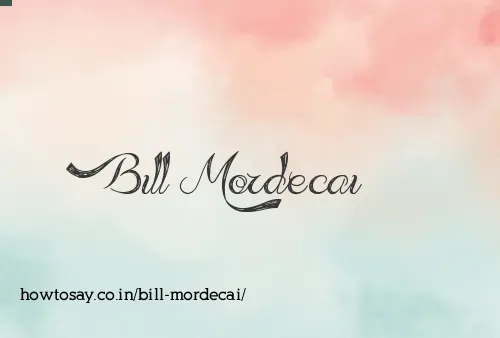 Bill Mordecai