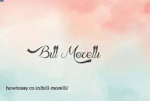 Bill Morelli