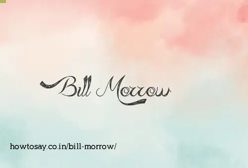 Bill Morrow