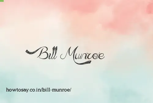 Bill Munroe