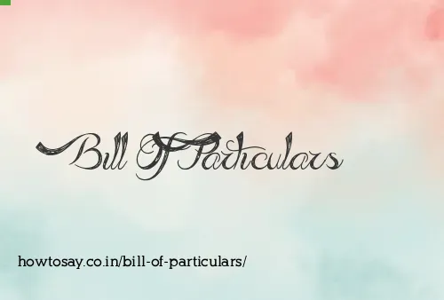 Bill Of Particulars