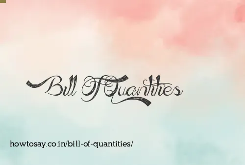 Bill Of Quantities