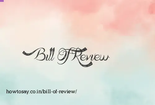 Bill Of Review