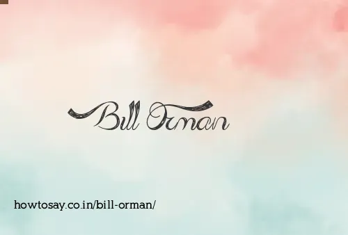 Bill Orman