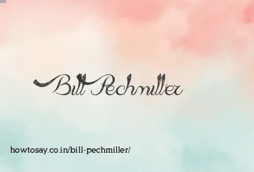 Bill Pechmiller