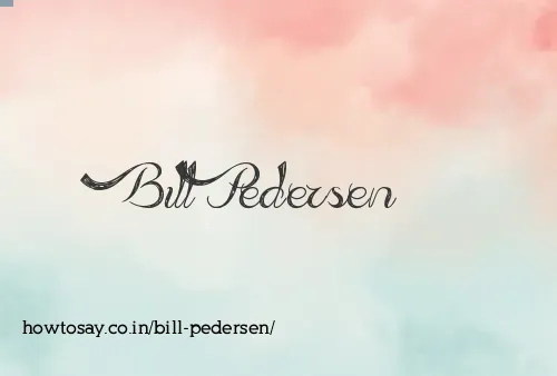 Bill Pedersen