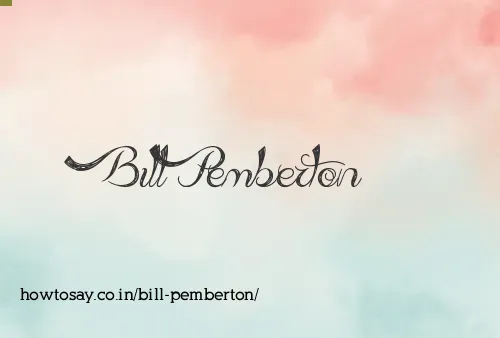 Bill Pemberton