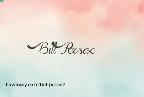 Bill Persac
