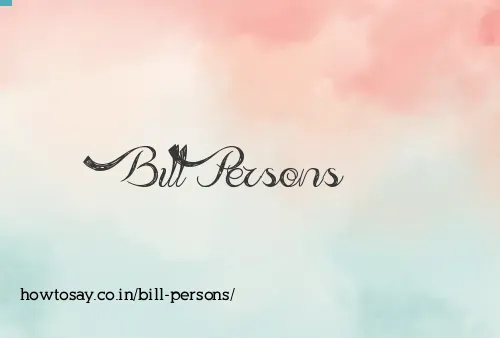 Bill Persons