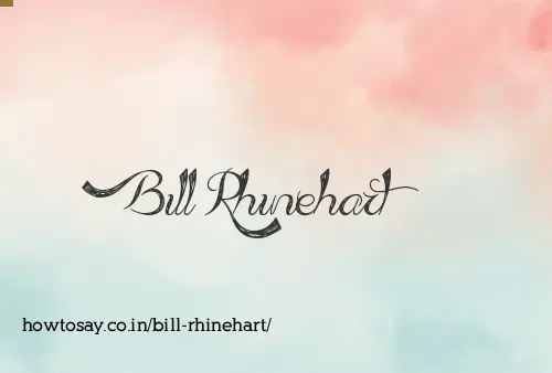 Bill Rhinehart