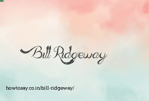 Bill Ridgeway