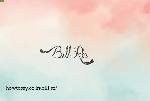 Bill Ro
