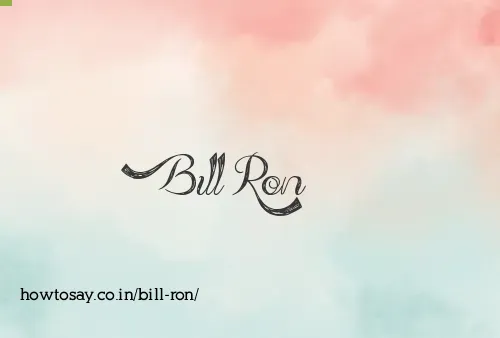 Bill Ron